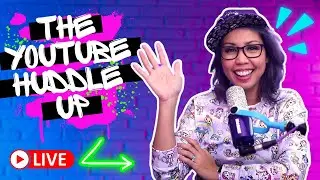 How Is Your YouTube Channel? 👀 - YOUTUBE HUDDLE UP