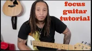 FOCUS - H.E.R. | GUITAR TUTORIAL