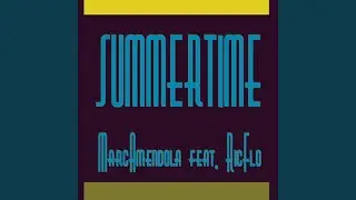 Summertime (feat. Ric Flo, Mr Spoonfist & Pete WIlhoit)