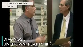 Diagnosis Unknown: Death Shift
