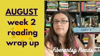 Fiberartsy Reads / Weekly Reading Wrap Up / August