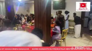 SOIR&Eacute;E DANSANTE DU PR&Eacute;DICATEUR H&Eacute;RITIER ET MAMAN RHENA