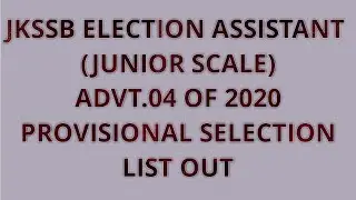 JKSSB ELECTION ASSISTANT LIST OUT