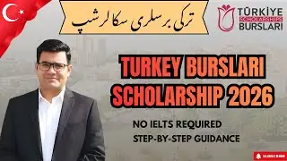 Turkey Burslari Scholarship 2026: No IELTS Required |UG,Masters, PhD&ndash;Full Step-by-Step| 100% confirm