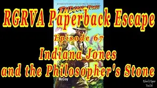 RGRVA Paperback Escape: Episode 67 - Indiana Jones and the Philosopher's Stone (Non-Spoiler Book)