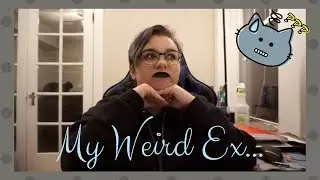My Weird Ex STORYTIME! | Tati Rogers