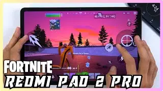 Redmi Pad 2 Pro Fortnite Mobile Gaming test | Snapdragon 7s Gen 4 | 120Hz Display
