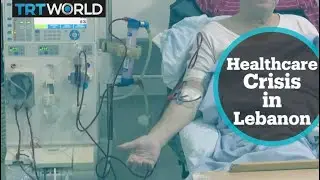 Healthcare sector worst affected by continuing instability in Lebanon