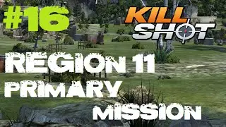 Kill Shot Primary Mission Region 11 - Kill 2 Snipers Part 16 Gameplay