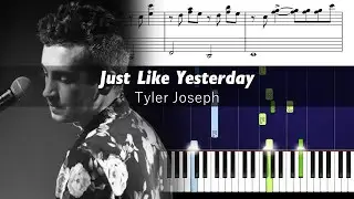 Tyler Joseph - Just Like Yesterday - Accurate Piano Tutorial with Sheet Music