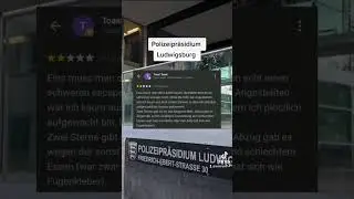 Google Bewertung für Polizeipräsidium ludwigsburg