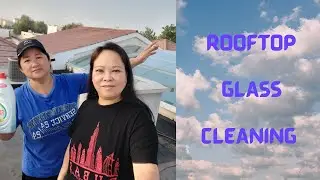 PART ONE | HOW TO CLEAN GLASS ROOF IN THE UPSTAIRS