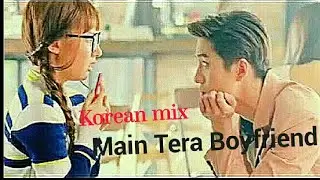 MAIN TERA BOYFRIEND(Korean mix)||cute💔love story||my secret friend