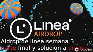 Airdrop de linea parte 3 final y resolucion de errores comunes