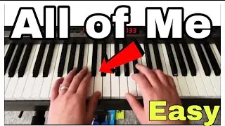 ПРОСТОЙ урок игры на фортепиано для начинающих! &laquo;All of Me&raquo; Джона Ледженда!