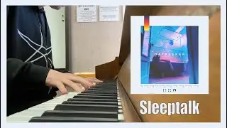 Dayseeker - Sleeptalk (Piano Cover) [FULL ALBUM 4/9]