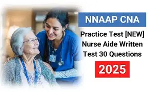 Практический тест NNAAP CNA 2025 [НОВЫЙ] Письменный тест для помощников медсестер (30 вопросов и ...
