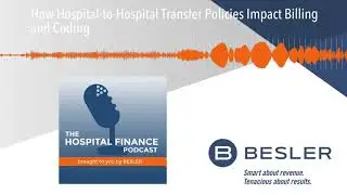 How Hospital-to-Hospital Transfer Policies Impact Billing and Coding