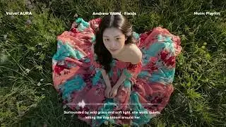Soft Indie Folk Daydream 🌿 | Dreamy Acoustic | Nature Calm Vibes【Playlist】