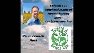 Episode 147 Spiritual Magic of Hypnotherapy