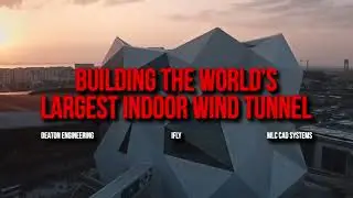 How Deaton Engineering and MLC designed and built the world's largest indoor wind tunnel