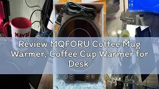 Review MQFORU Coffee Mug Warmer, Coffee Cup Warmer for Desk Upgrade Gravity-Induction Mug Warmer wit