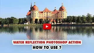 Water Reflection Photoshop Action Video Tutorial | SmartestMind Photoshop Actions Sharp Designer