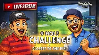 🚨 LIVE | Live Stream is BACK!!!  @WedgleyGolf