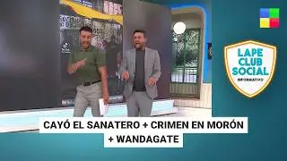 Cayó el sanatero + Crimen en Morón + Wandagate #LapeClubSocial | Programa completo (04/01/26)