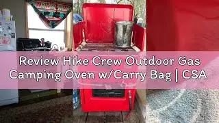 Review Hike Crew Outdoor Gas Camping Oven w/Carry Bag | CSA Approved Portable Propane-Powered 2-Burn