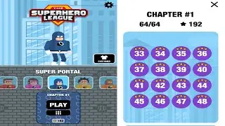 The Superhero League SUPER PORTAL Level 33-48 Walkthrough. 3 Stars