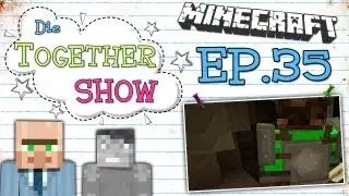 Minecraft: Die Together Show - Episode 35 - HuhnLP zu Gast!