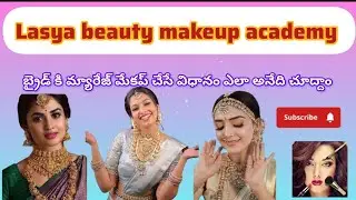 ##Lasya beauty makeup academy ###bride marriage Makover ####