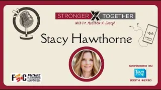 Stronger Together FETC 26 with Stacy Hawthorne