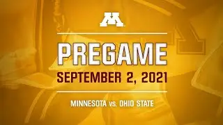 Pregame - 9/2/21: Minnesota vs. Ohio State