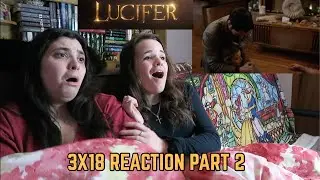 LUCIFER 3X18 REACTION PART 2
