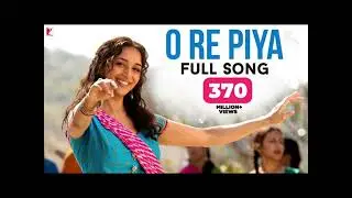 O Re Piya | Full Song | Aaja Nachle | Madhuri Dixit | Rahat Fateh Ali Khan |Without music song|2026