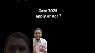 Gate 2025 Apply or not ? #gate2025 #gatepreparation #gatetips #gatestrategy
