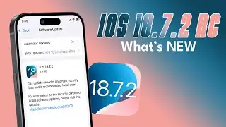 iOS 18.7.2 RC уже здесь &mdash; финальное обновление?