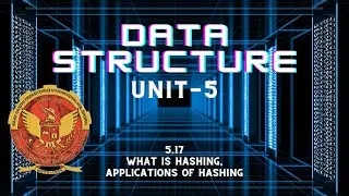 5.17 Hashing, Applications of Hashing | unit 5 | AL303 | IT303 | Data Structure | RGPV.