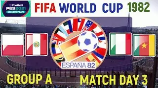 PES 2021 FIFA World Cup Spain 1982 Group A Match Day 3