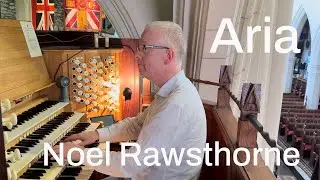 Aria: Noel Rawsthorne