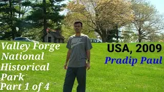 USA: Valley Forge National Historical Park, 2009, Part 1 of 4