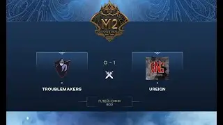 Troublemakers vs uReign (0-1) MLBB CIS Minor | Final | 2020