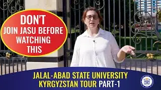 Jalalabad State Medical University Kyrgyzstan complete campus tour | MBBS In Kyrgyzstan | Part 1