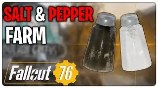 How to Get Ton Of Salt And Pepper In Fallout 76