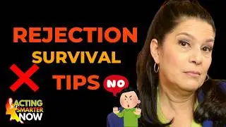 Rejection-Proof Your Acting Career 💪