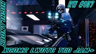 挟撃も狙撃も恐いNetwork Tower - XCOM2 LWotC TJ+ Highlander Rework 実況プレイ Ep.107