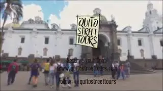 Old Town Walking Tour - Quito Street Tours