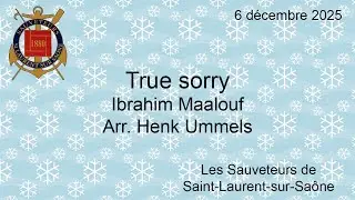 True Sorry - Ibrahim Maalouf Arr. Henk Ummels - Les Sauveteurs de Saint-Laurent-sur-Saône